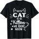 You've Got To Be Kitten Me Right Meow - Funny Cat Lover T-Shirt - T-Shirt | Black