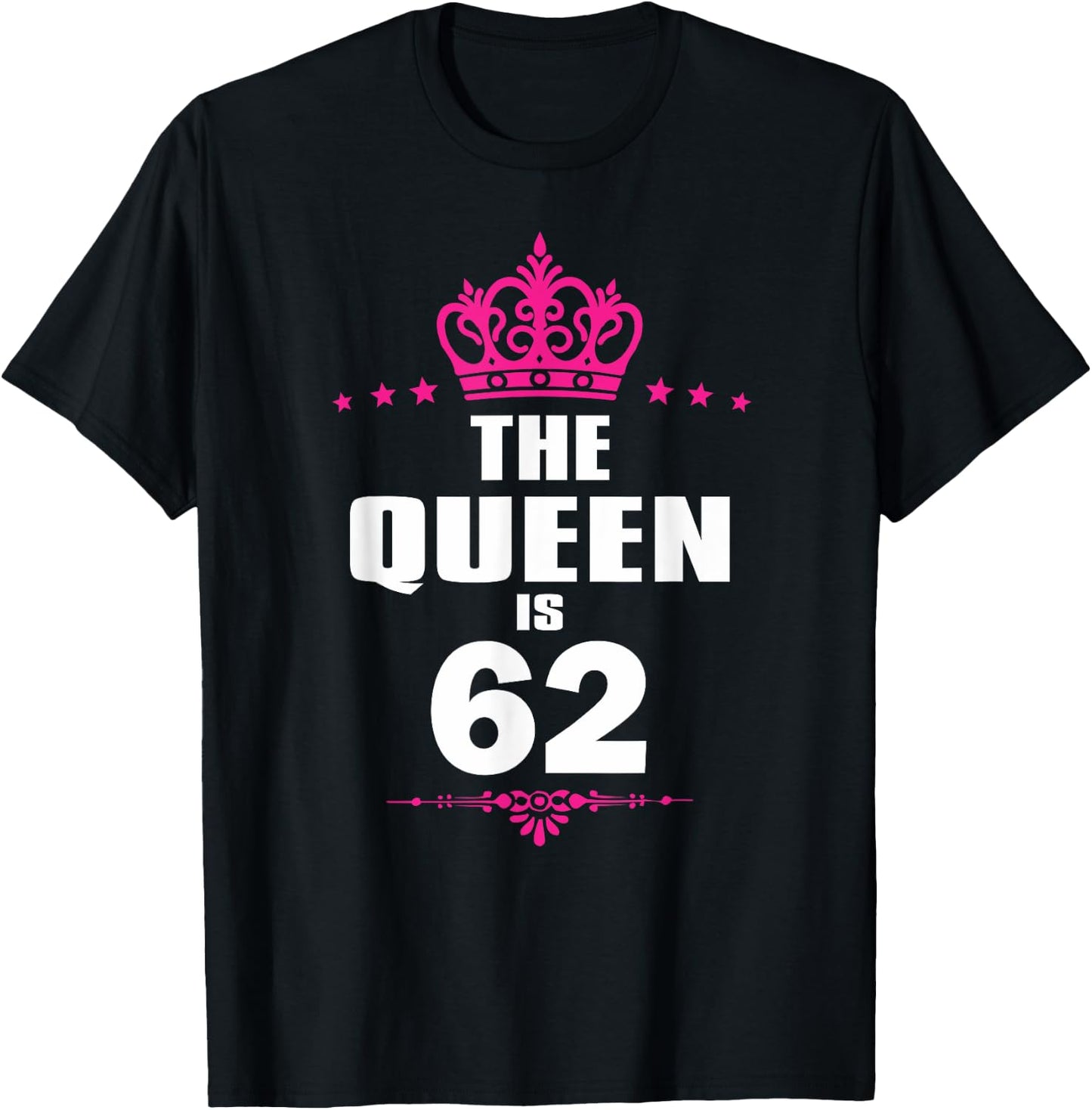 62 Years Old 62nd Birthday Queen Crown Funny Gift T-Shirt - T-Shirt | Black
