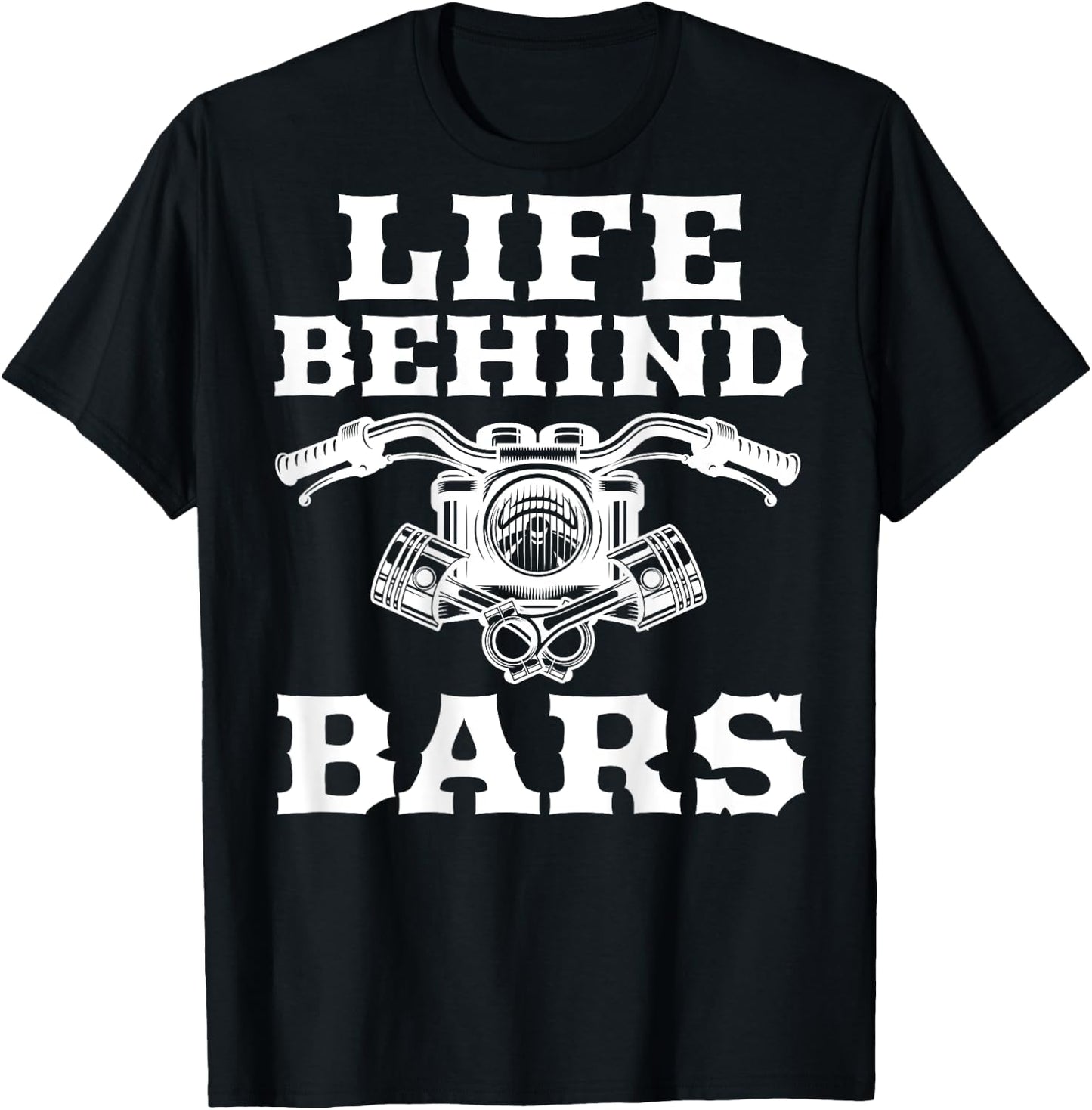 Life Behind Bars Motorcycle Biker on Back T-Shirt - T-Shirt | Black