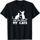 Ask Me About My Cats - Funny Kitten T-Shirt - T-Shirt | Black