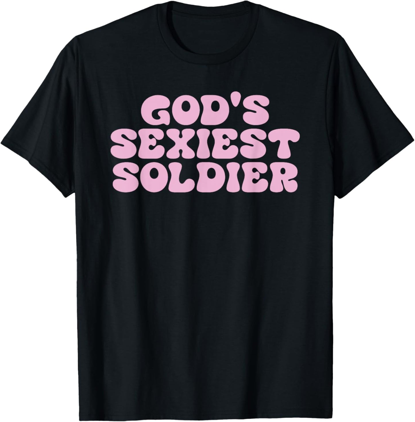 God's Sexiest Soldier Design T-Shirt - T-Shirt | Black