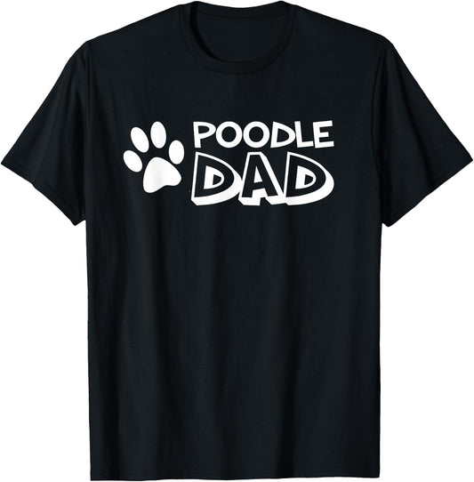 Poodle Dad T-Shirt - T-Shirt | Black