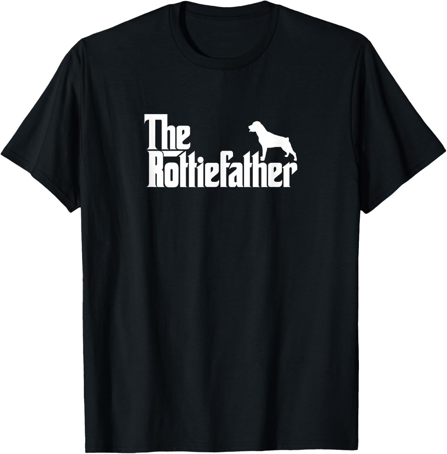 Funny Rottweiler Father Dad Shirt The Rottie Father T-Shirt - T-Shirt | Black