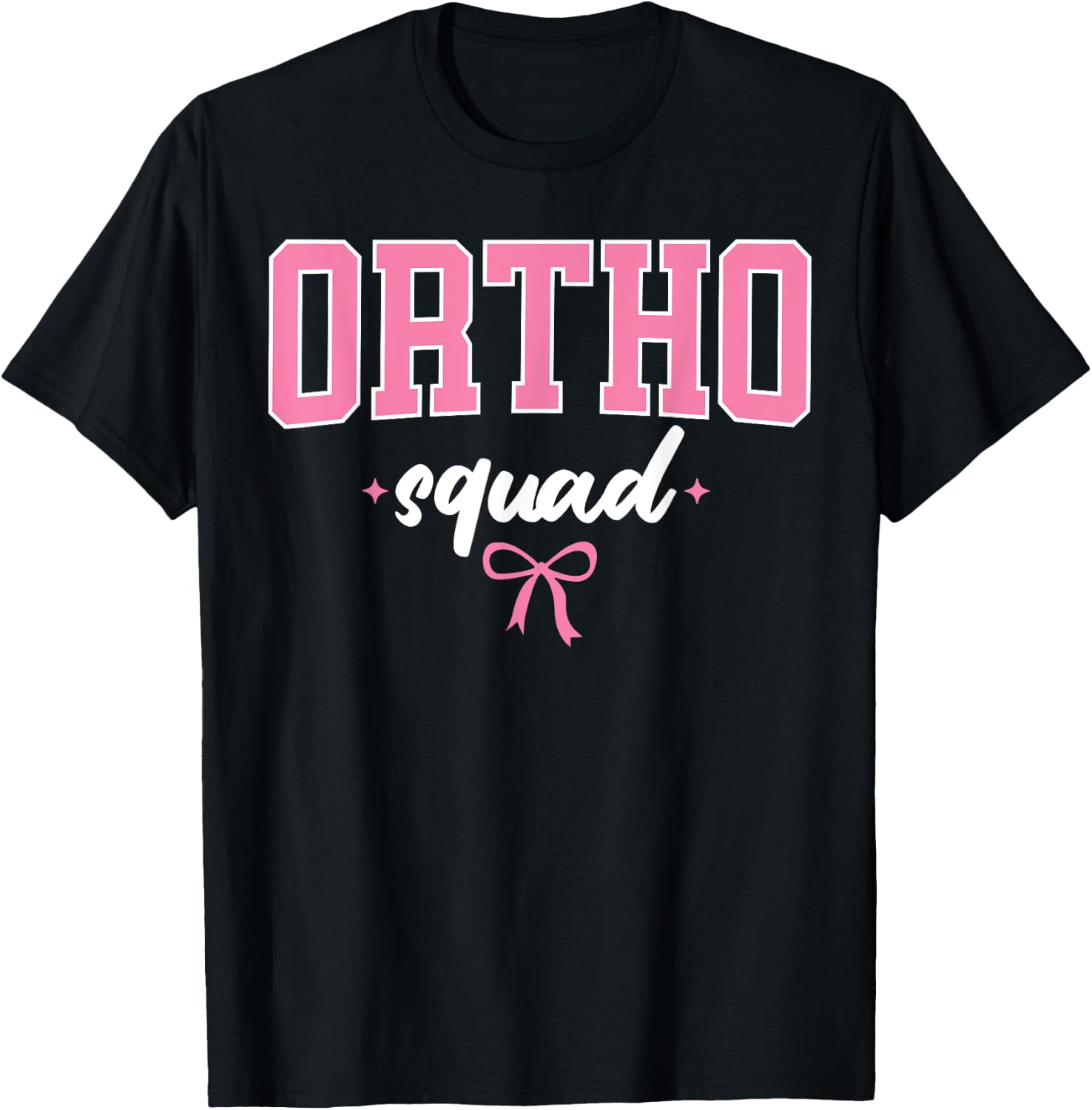 Ortho Squad Nurse Nursing Women RN Ortho Orthopedic Nurse T-Shirt - T-Shirt | Black