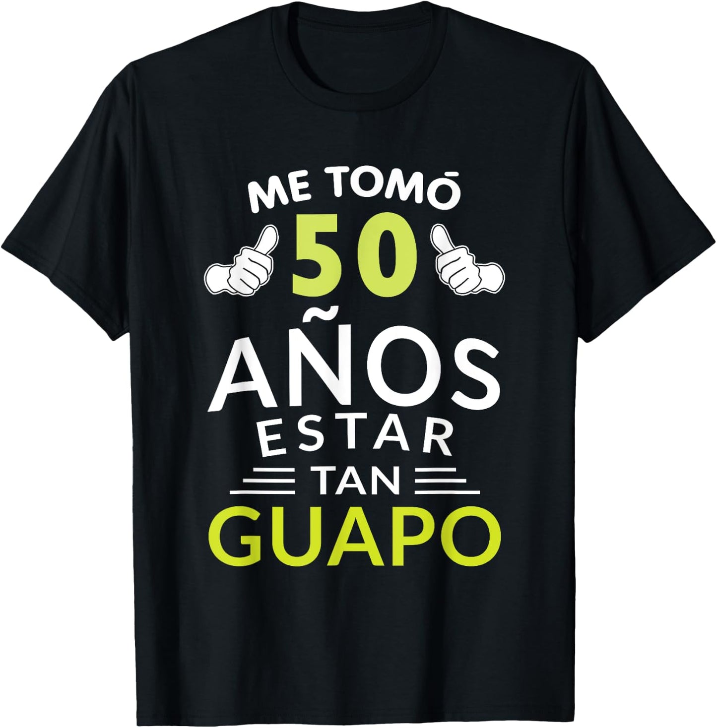 Hombre Playera Cumpleaños 50 1970 50 Anos De Estar Tan Guapo T-Shirt - T-Shirt | Black