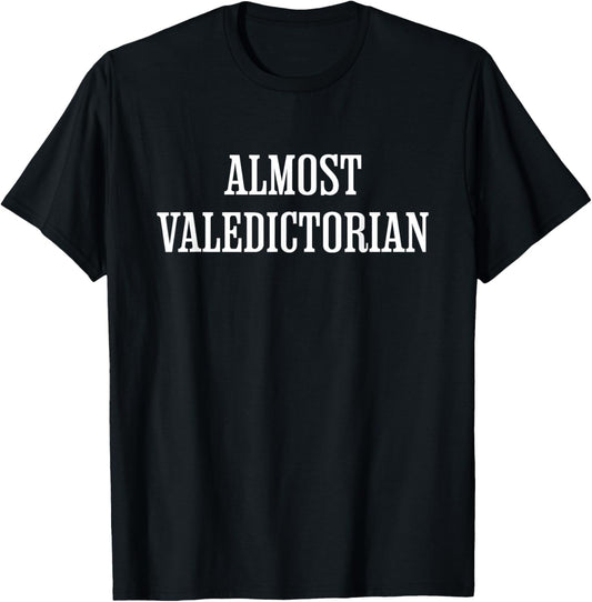 Funny Salutatorian 2026 T-Shirt - T-Shirt | Black