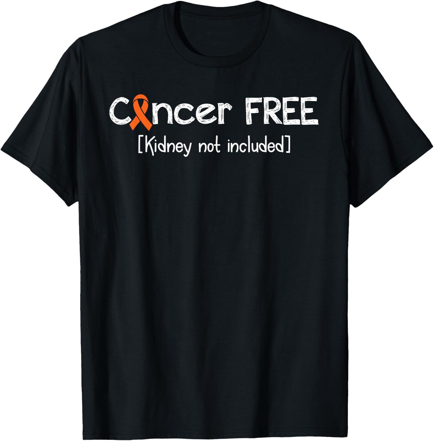 Kidney Cancer Free- Kidney Cancer Awareness Support Ribbon T-Shirt - T-Shirt | Black