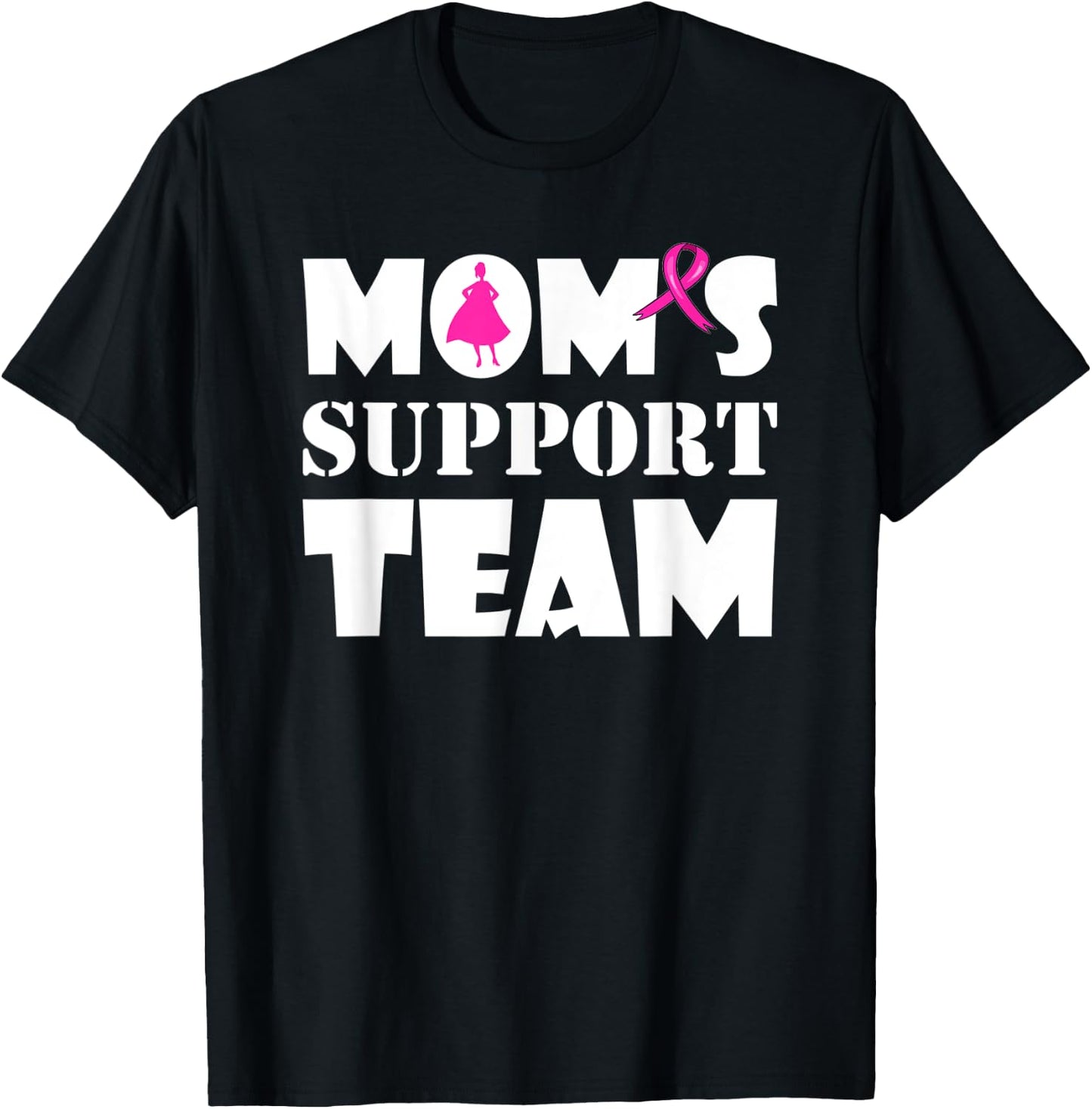 Breast Cancer Superhero Survivor Mom's Support Team 2021 T-Shirt - T-Shirt | Black