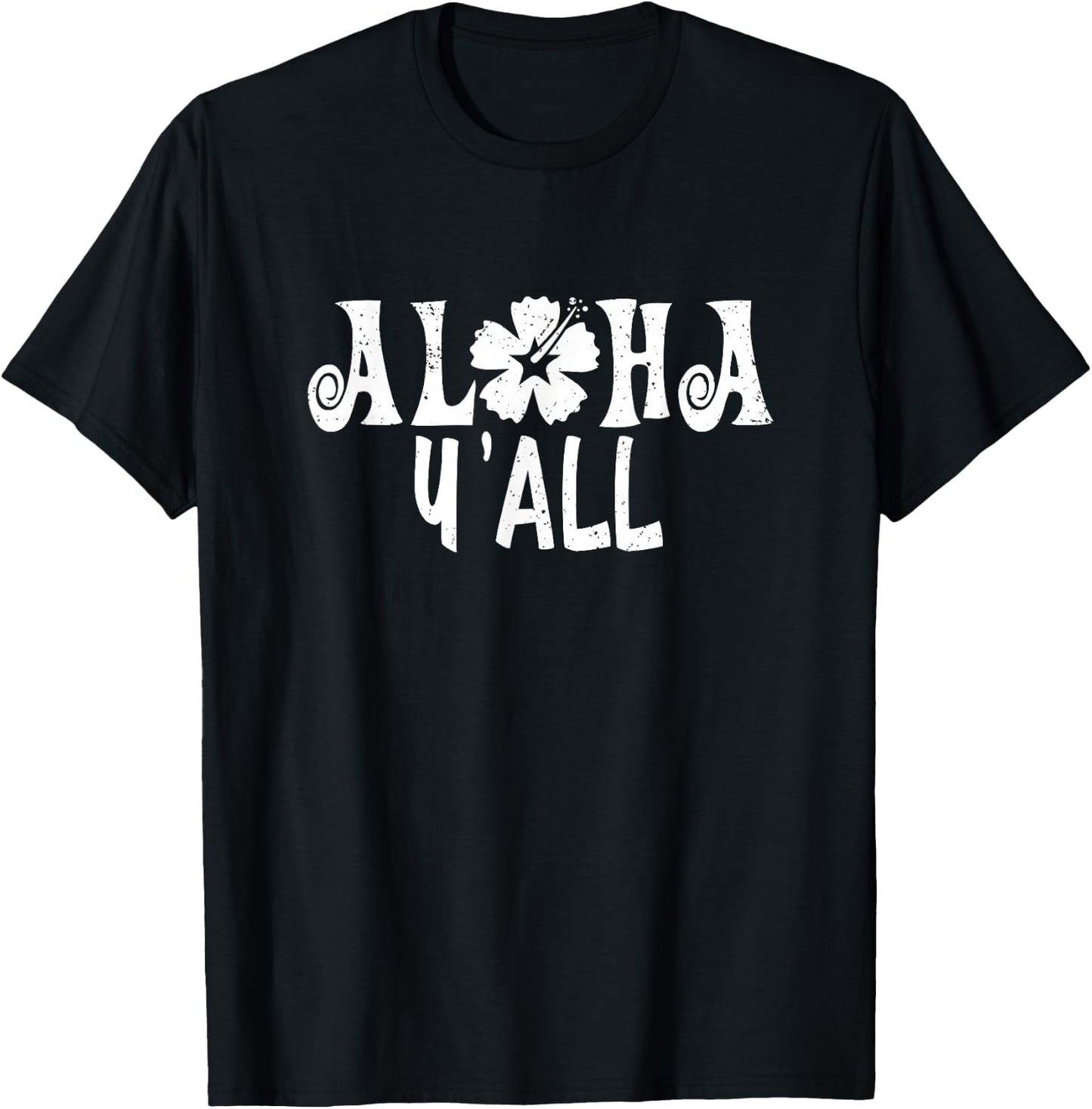 Aloha Y'All T Shirt Pineapple Vacation Hawaiian Gift T-Shirt - T-Shirt | Black