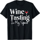 Wine Tasting is My Sport Alcohol Non Athletic Funny T-Shirt - T-Shirt | Black