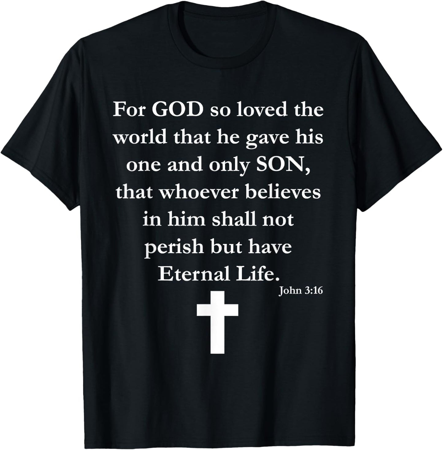 John 3:16 Christian Bible Verse Religious Shirt T-Shirt - T-Shirt | Black
