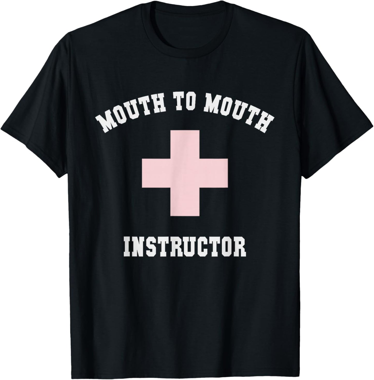 Sarcastic MOUTH TO MOUTH INSTRUCTOR Specialist Beach CPR T-Shirt - T-Shirt | Black