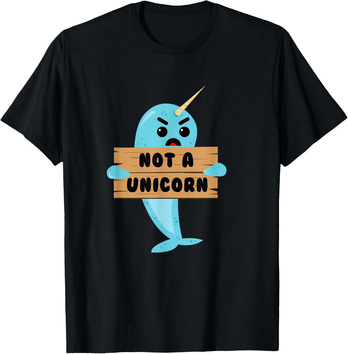 Not A Unicorn Narwhal T-Shirt - T-Shirt | Black
