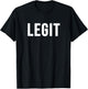 Legit T-Shirt - T-Shirt | Black
