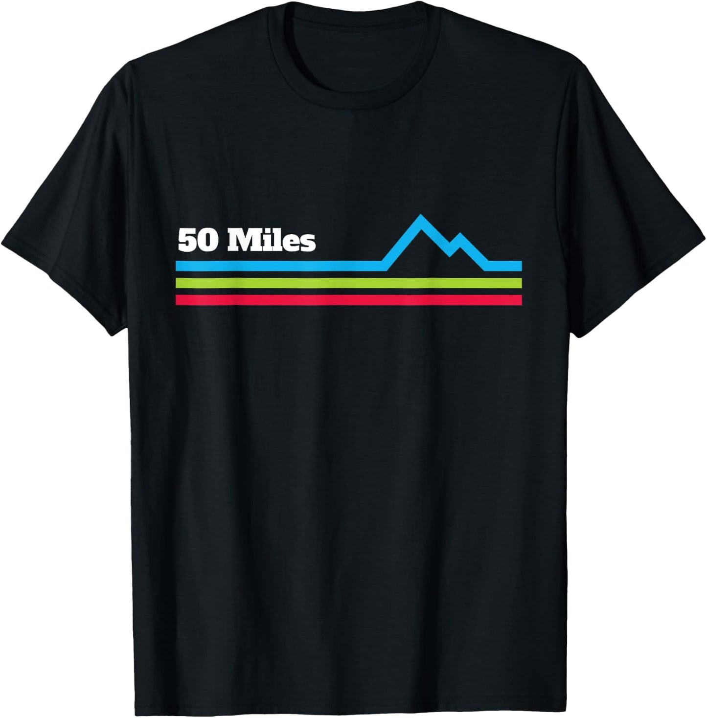 Ultra Marathon Shirt - 50 Miles Mountains T-Shirt - T-Shirt | Black