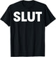 Slut T-Shirt - T-Shirt | Black