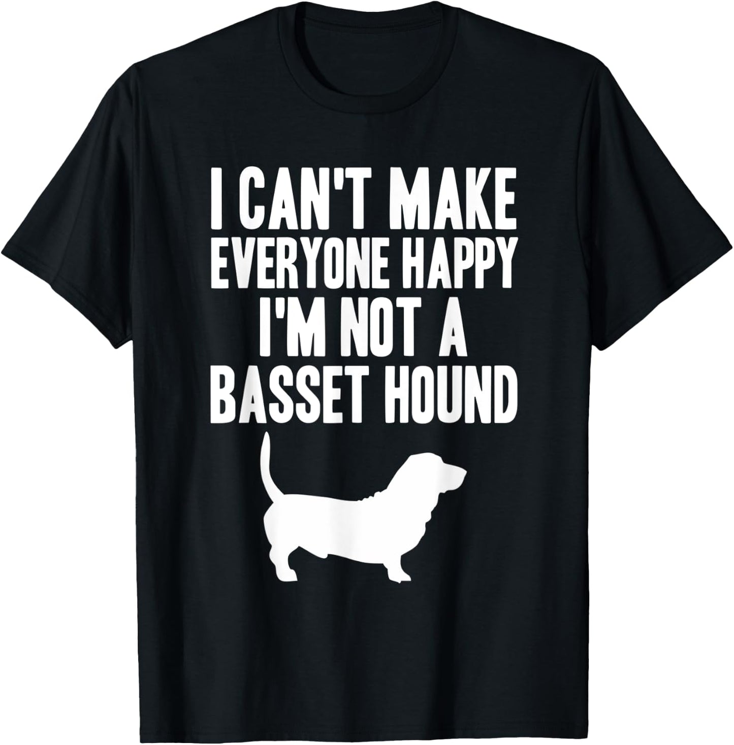 Basset Hound I'm Not a Basset Hound Cute Dog Gift T-Shirt - T-Shirt | Black