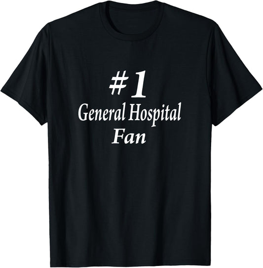 #1 General Hospital Fan Shirt T-Shirt - T-Shirt | Black