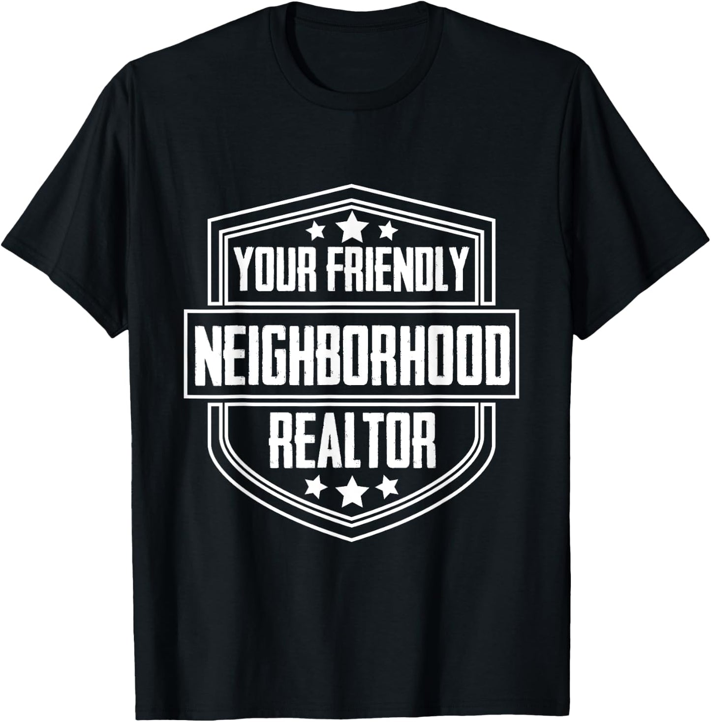 "Your Friendly Neighborhood Realtor" T-Shirt - T-Shirt | Black