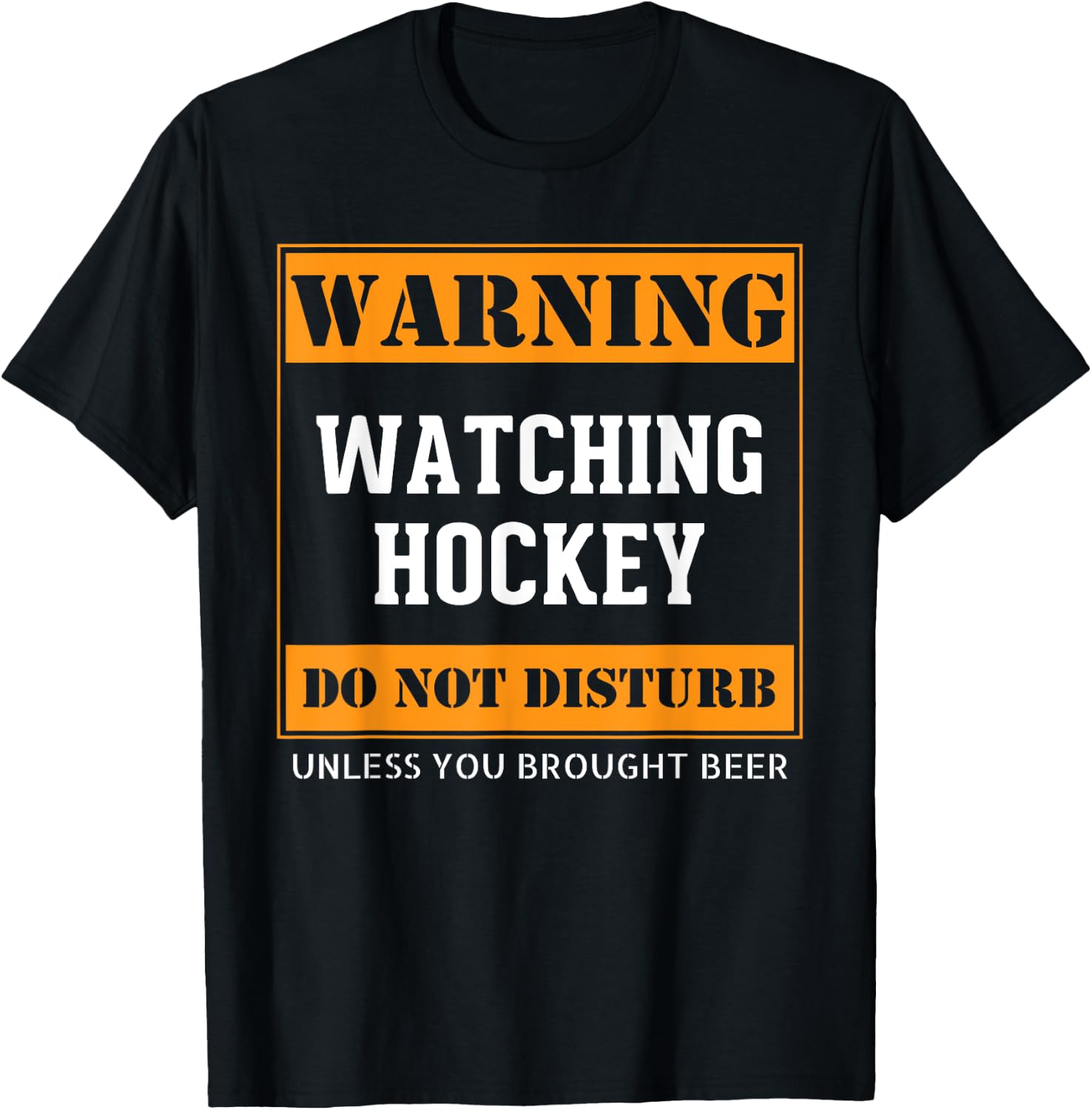Funny Hockey Warning Watching Hockey Do Not Disturb Gag Gift T-Shirt - T-Shirt | Black