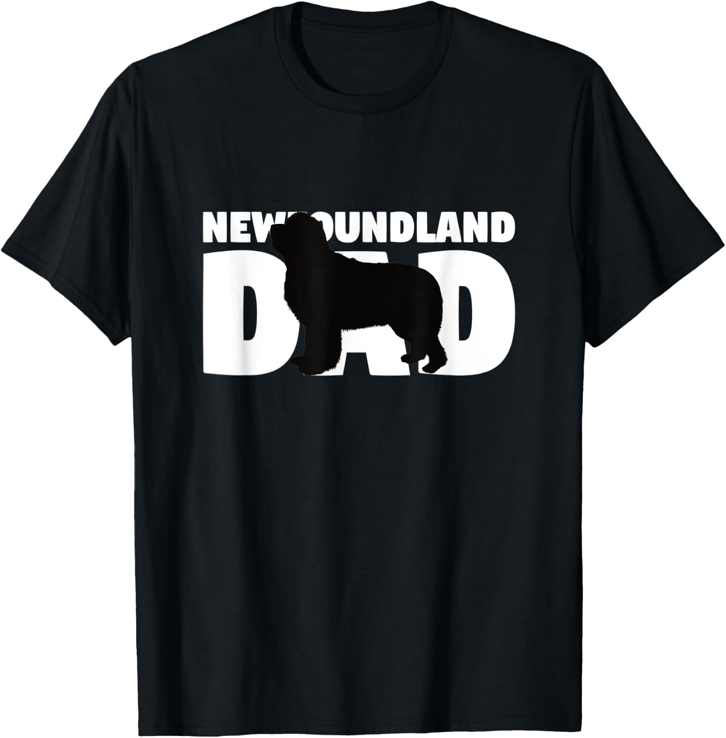 Newfoundland Dad Shirt Newfoundland Gift Dog Father Dog Men Women Kids T-Shirt - T-Shirt | Black