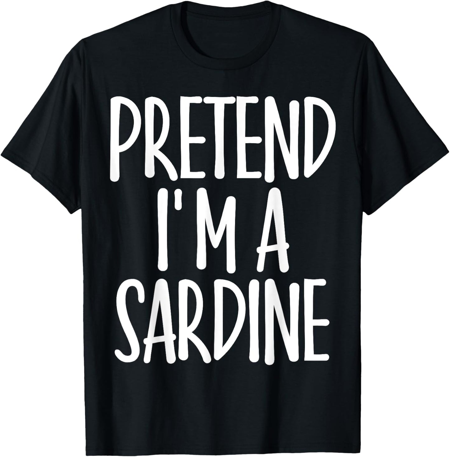Easy Pretend I'm Sardine Costume Gift Halloween Fisherman T-Shirt - T-Shirt | Black