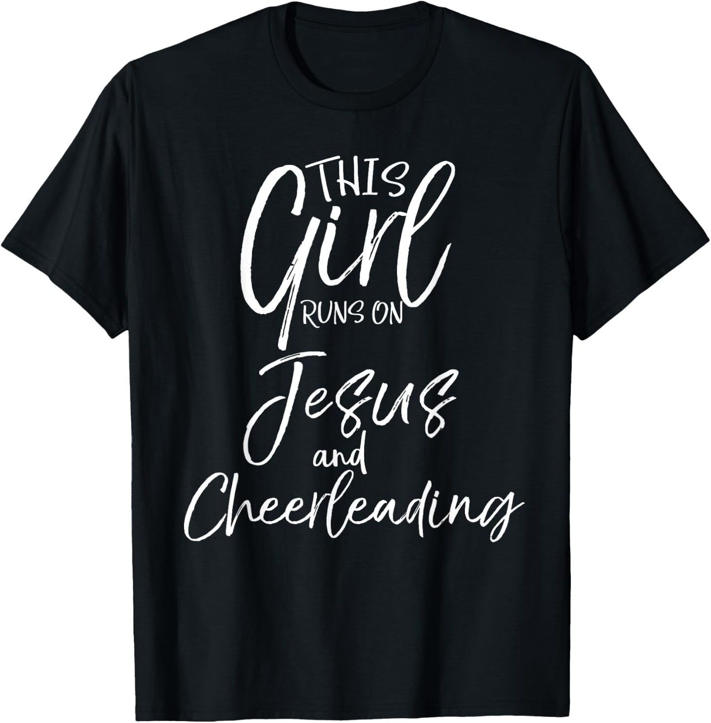 This Girl Runs on Jesus and Cheerleading Shirt Cute Cheer T-Shirt - T-Shirt | Black