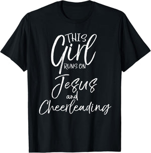This Girl Runs on Jesus and Cheerleading Shirt Cute Cheer T-Shirt - T-Shirt | Black
