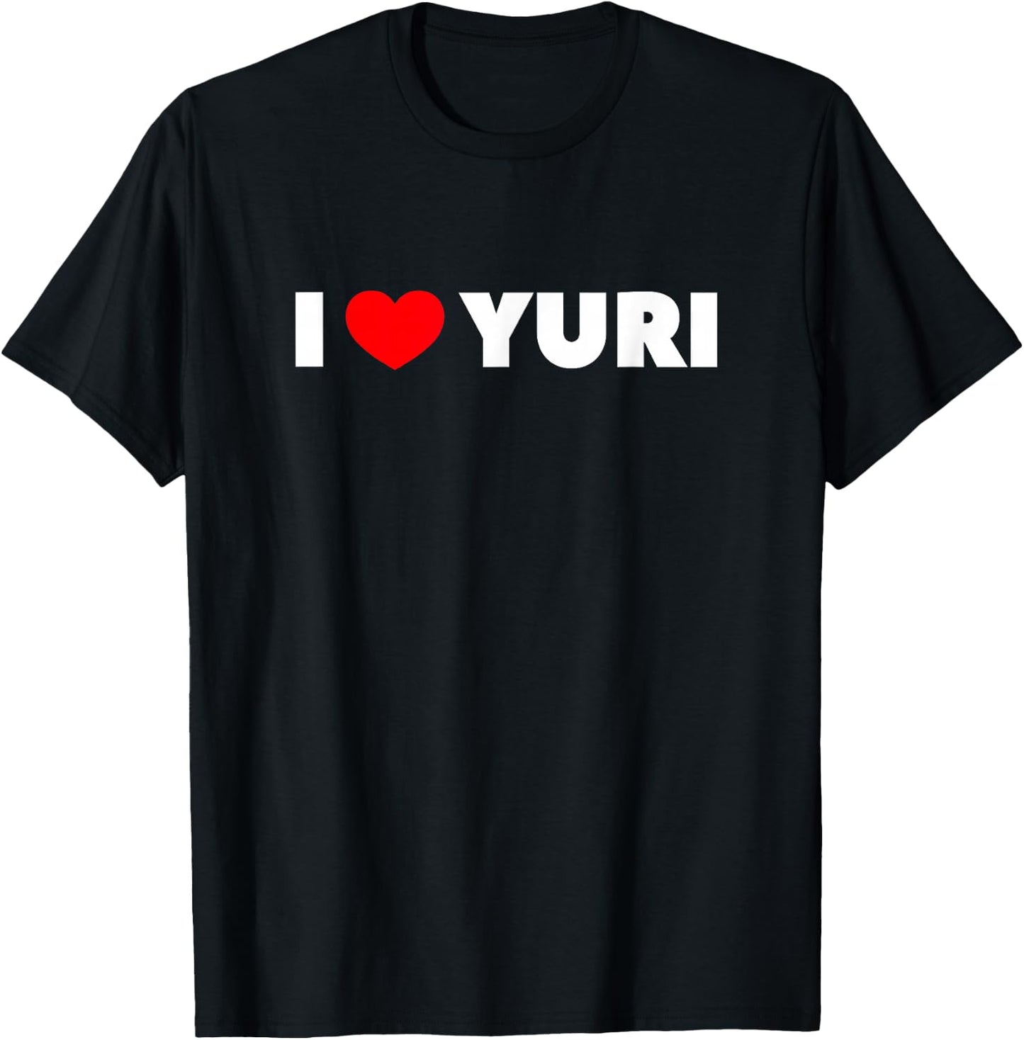 I Love (Heart) Yuri T-Shirt - T-Shirt | Black