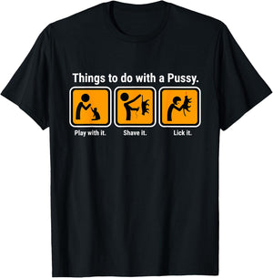 Things to do with a Pussy Cat & Women T-Shirt - T-Shirt | Black
