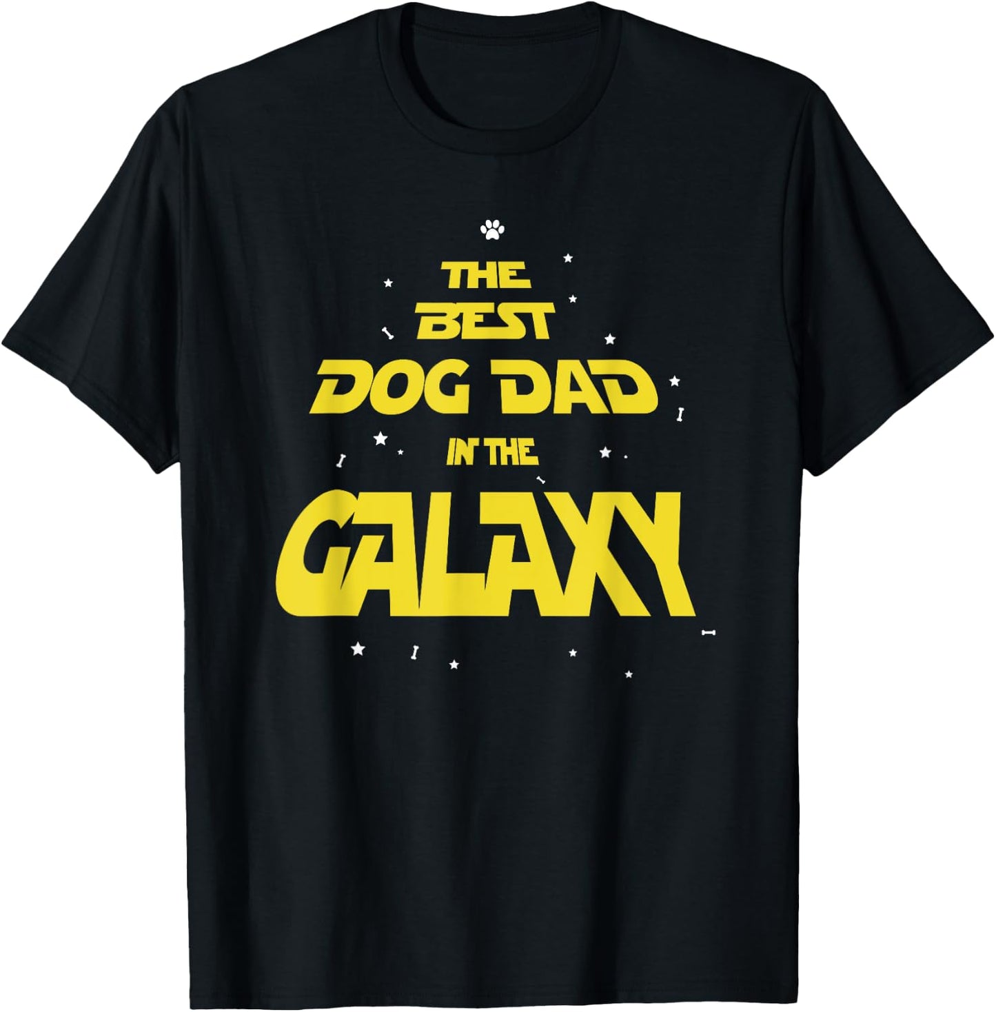 Funny Dog Dad Best Dog Dad in the Galaxy Men Women Girls Kids T-Shirt - T-Shirt | Black