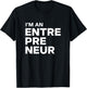 I'm an Entrepreneur T-Shirt - T-Shirt | Black