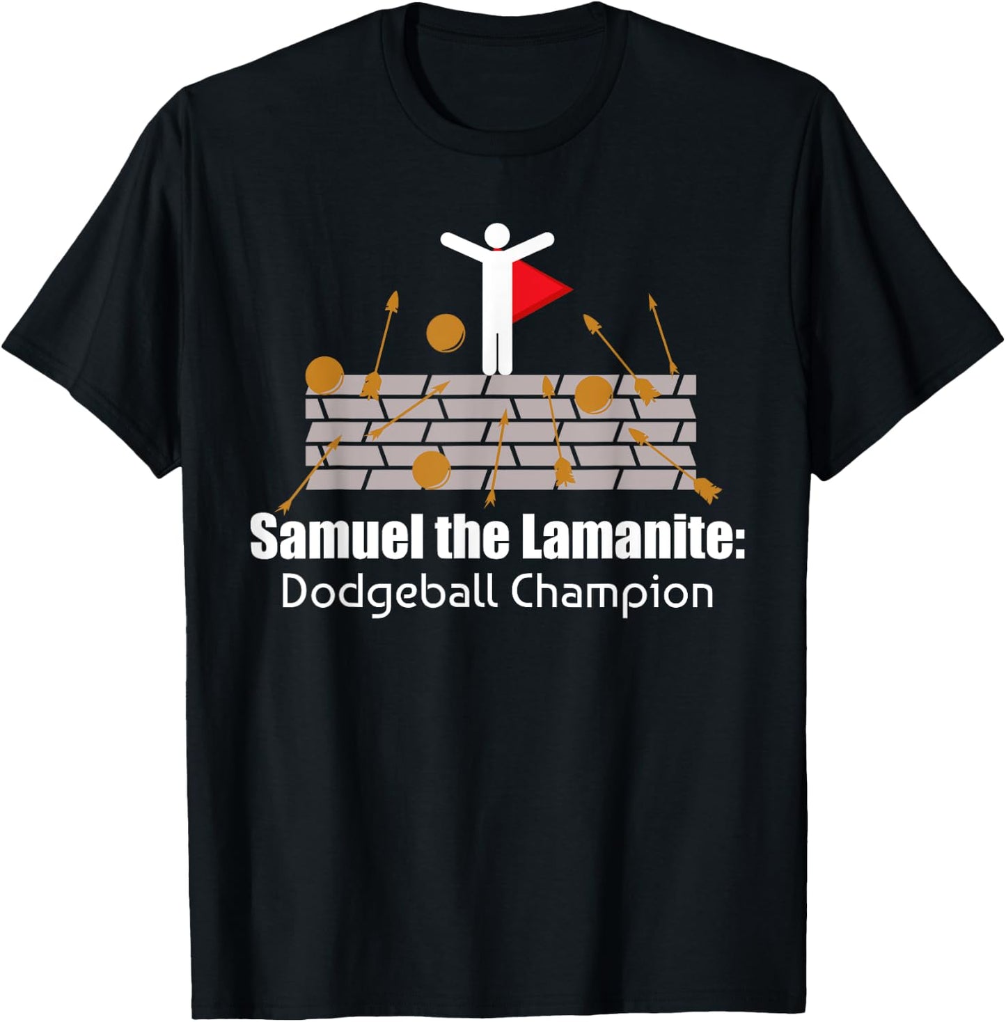 LDS Mormon Funny Samuel The Lamanite T-Shirt - T-Shirt | Black