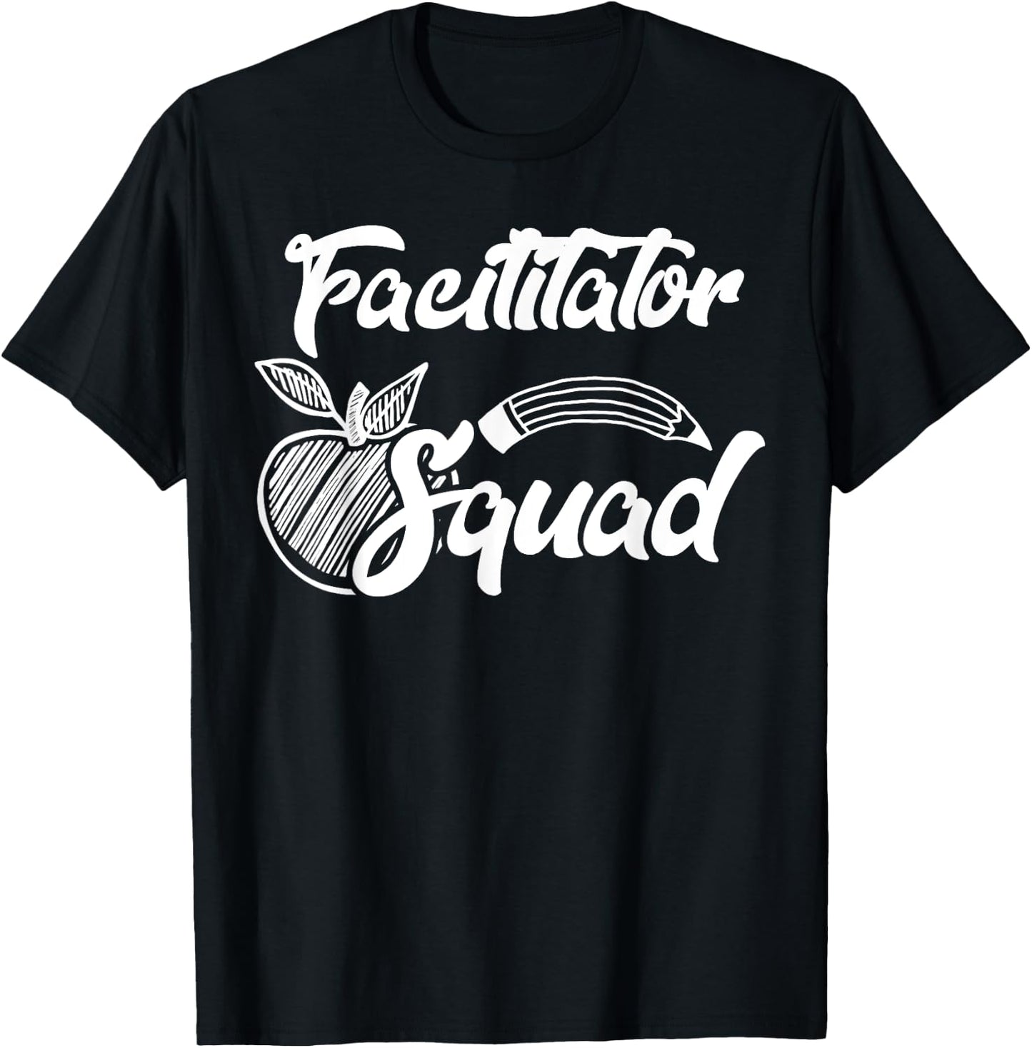 Facilitator Squad Office Team Gifts T-Shirt - T-Shirt | Black