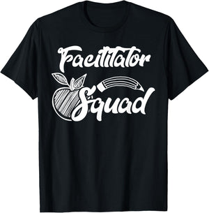 Facilitator Squad Office Team Gifts T-Shirt - T-Shirt | Black