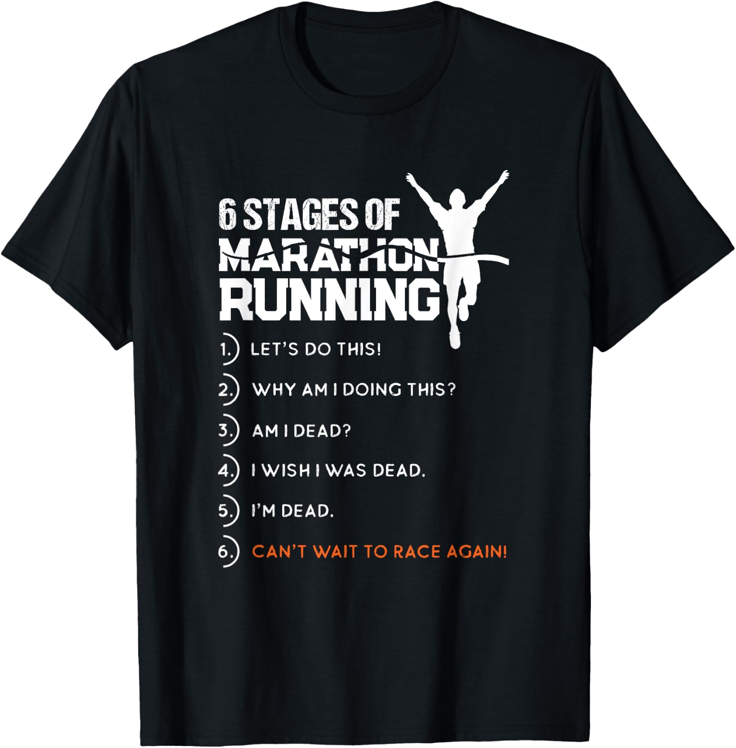 6 Stages Of Marathon Running Funny Runner Sport Lover Gift T-Shirt - T-Shirt | Black