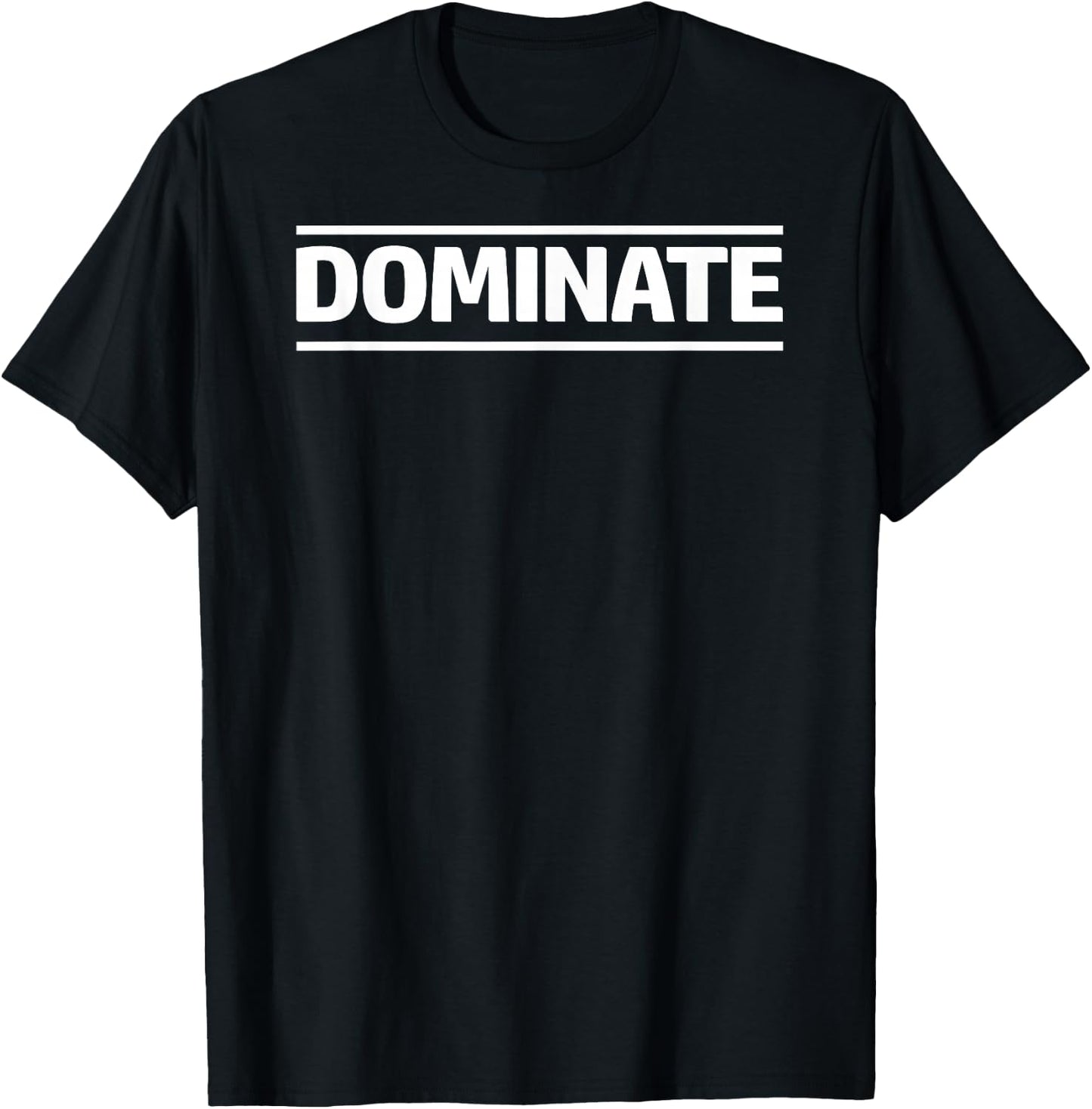 Dominate T Shirt T-Shirt - T-Shirt | Black