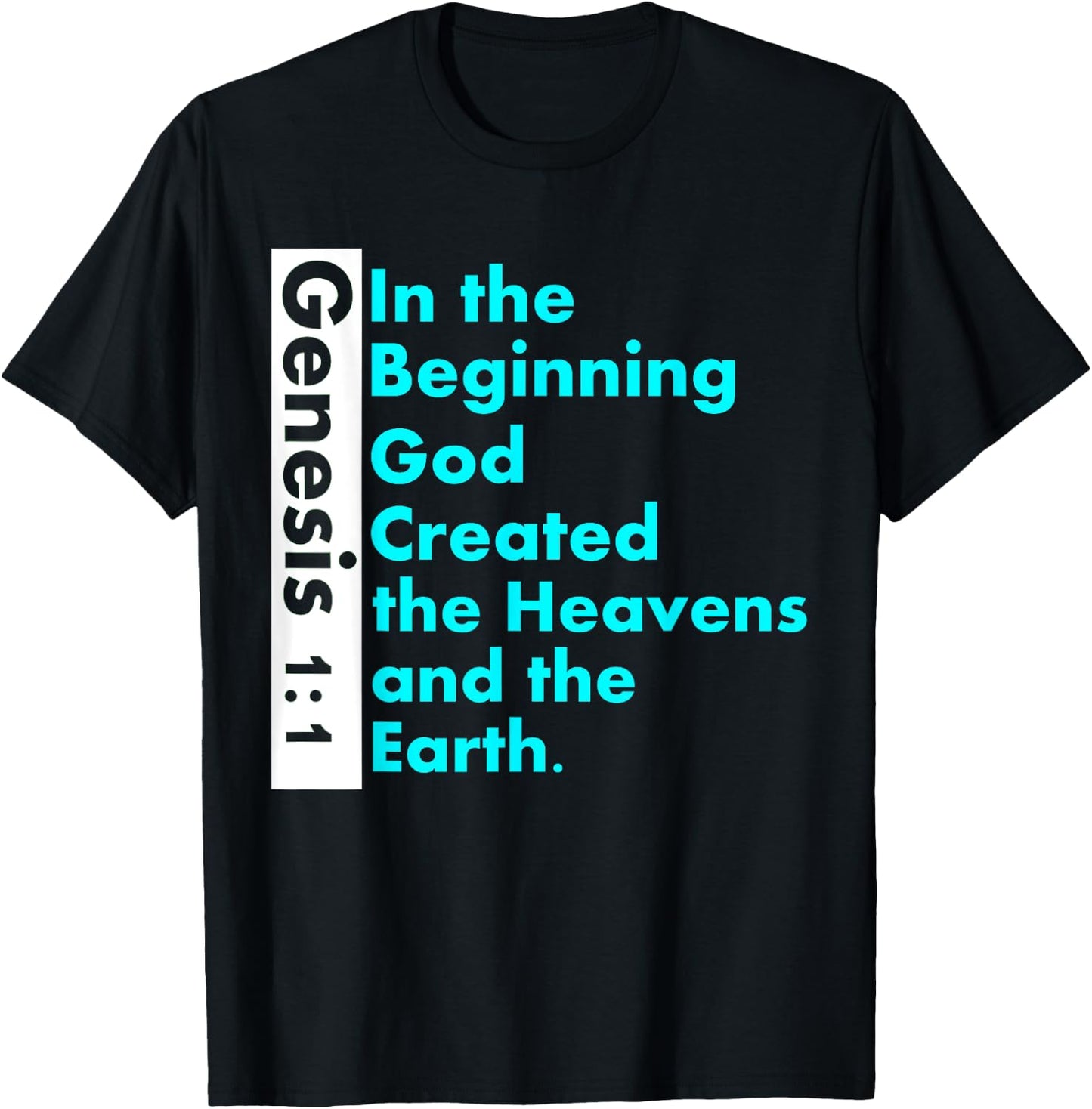 Genesis 1:1 Bible verse In the Beginning God Created T-Shirt - T-Shirt | Black