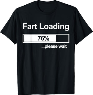 Fart Loading Women Men Kids Fart Loading Please Wait T-Shirt - T-Shirt | Black