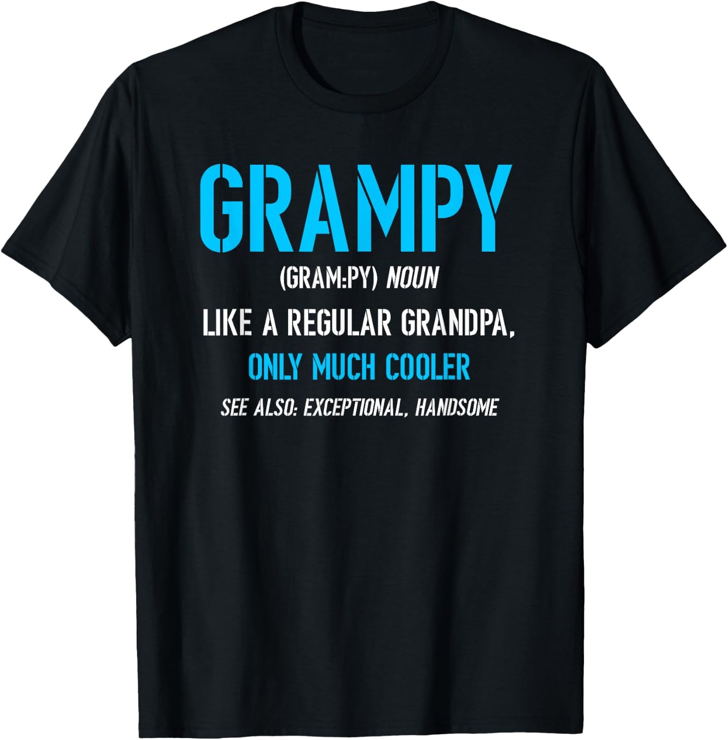 Grampy Shirt: Funny Definition T-Shirt - T-Shirt | Black