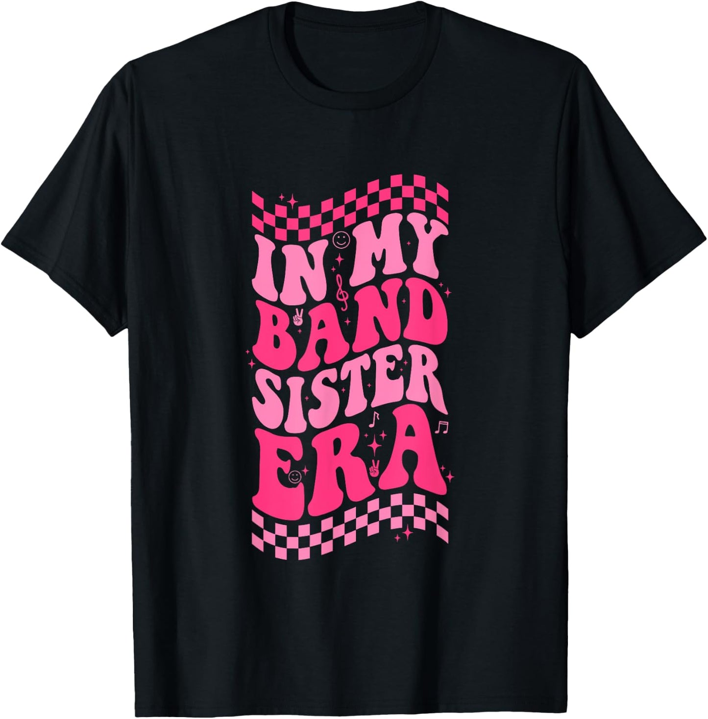 In My Band Sister Era Apparel T-Shirt - T-Shirt | Black