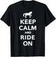 Keep calm and ride on T-Shirt - T-Shirt | Black