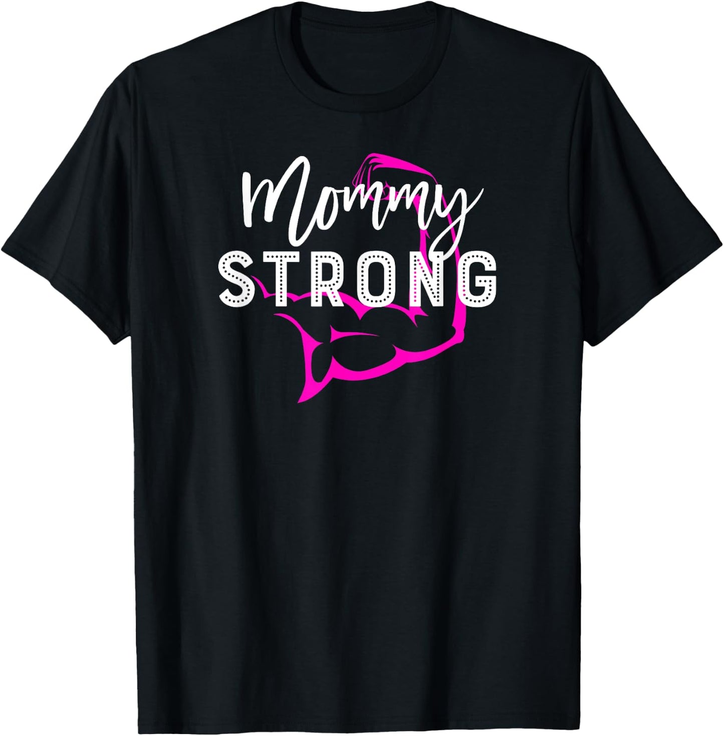 "Mommy Strong" Gym Workout Fitness Mom Mommy T-Shirt - T-Shirt | Black