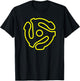 DJ 45 rpm Adapter Spindle Vinyl T-Shirt - T-Shirt | Black
