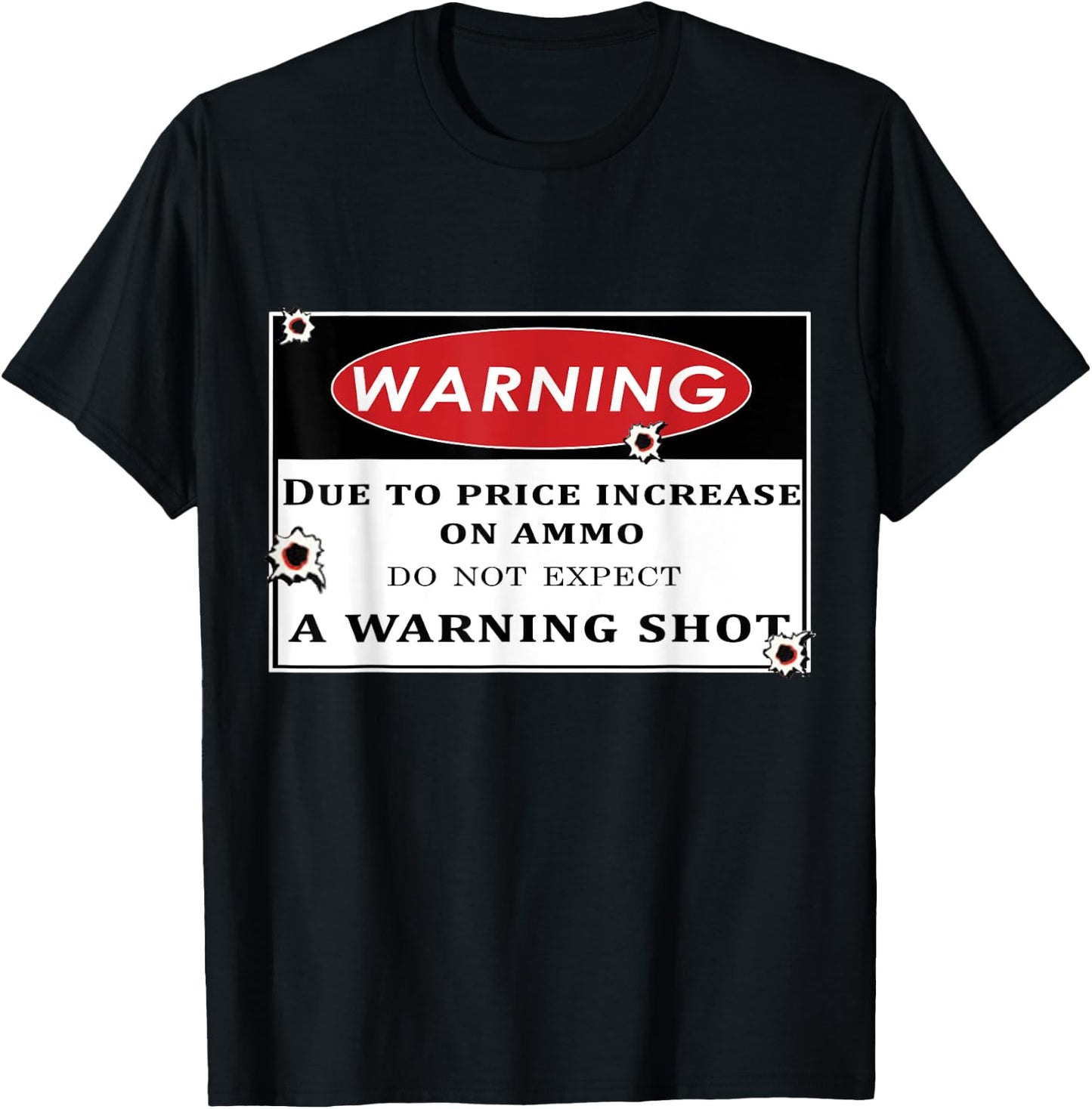 hunting - Do not expect a warning shot T-Shirt - T-Shirt | Black