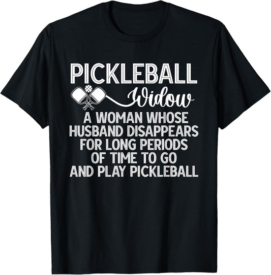 Pickleball Widow Pickleball Wife Of A Pickleball Player T-Shirt - T-Shirt | Black