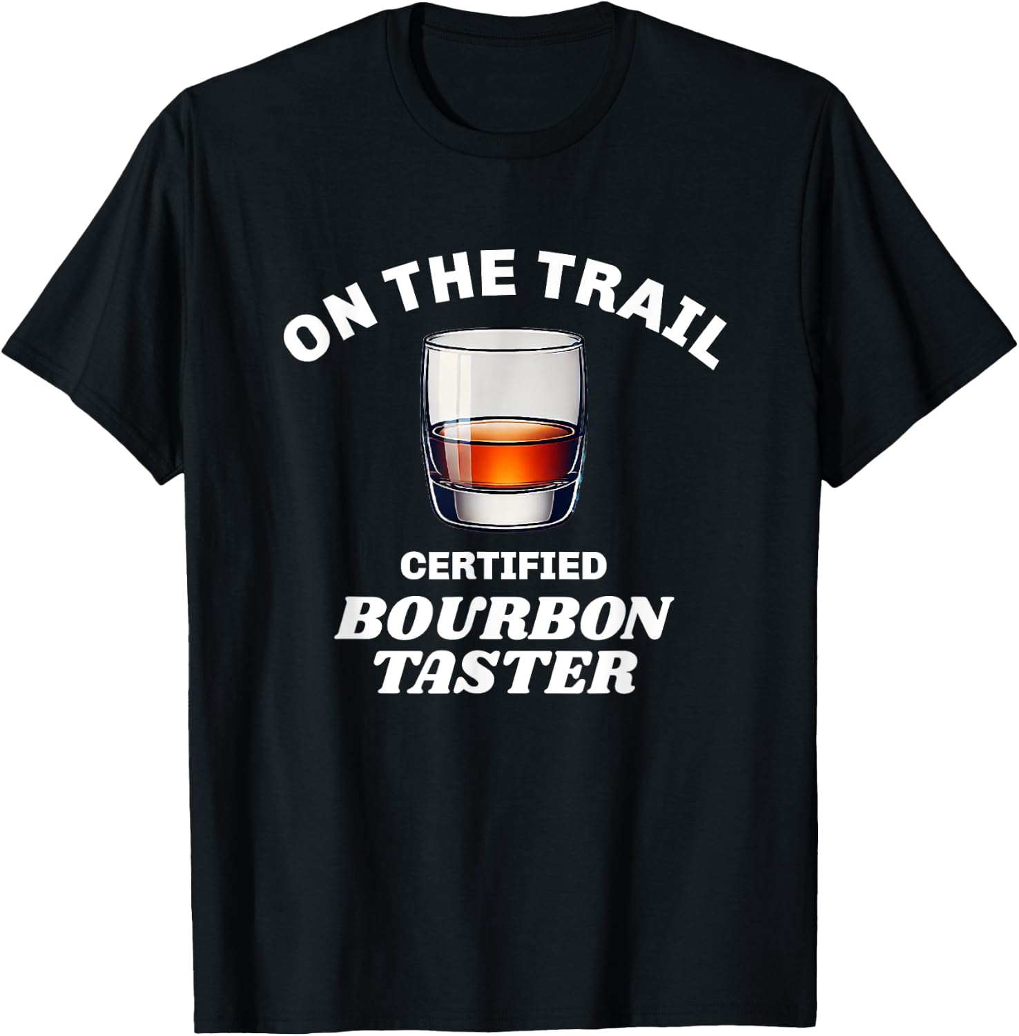 Bourbon Trail Bourbon Taster Kentucky Whiskey Enthusiast T-Shirt - T-Shirt | Black