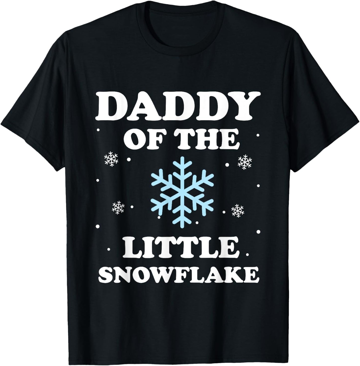 Daddy of the Little Snowflake Christmas Baby Shower Boy T-Shirt - T-Shirt | Black