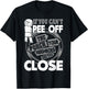 If You Can't Pee Off The Porch Your Neighbors Are Too Close T-Shirt - T-Shirt | Black