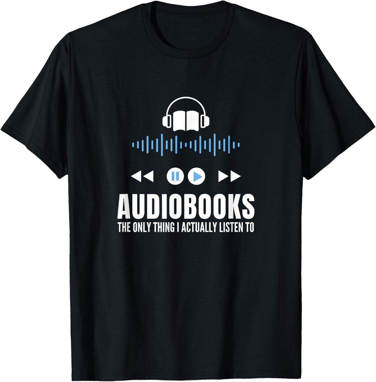 Funny Audiobooks Listener Book Reading Lover Fun T-Shirt - T-Shirt | Black